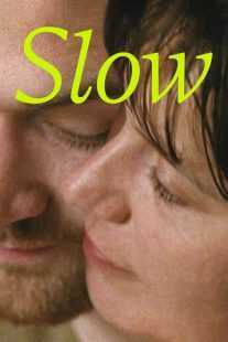 فیلم Slow 2023