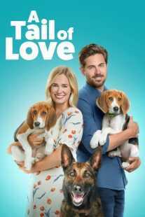 فیلم A Tail of Love 2022