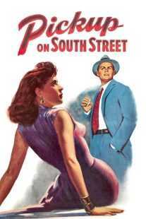 فیلم Pickup on South Street 1953