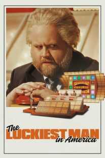 فیلم The Luckiest Man in America 2024