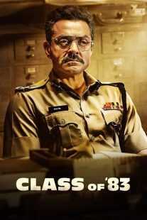 فیلم هندی Class of ’83 2020