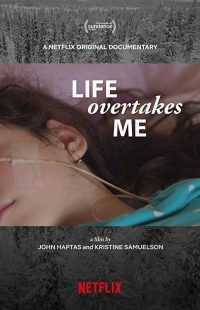فیلم Life Overtakes Me 2019