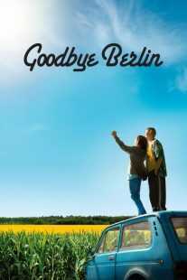 فیلم Goodbye Berlin 2016