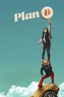 فیلم Plan B 2021