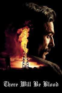 فیلم There Will Be Blood 2007
