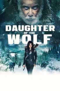 فیلم Daughter of the Wolf 2019