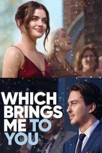 فیلم Which Brings Me to You 2023