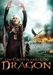 فیلم The Crown and the Dragon 2013