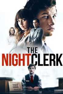 فیلم The Night Clerk 2020