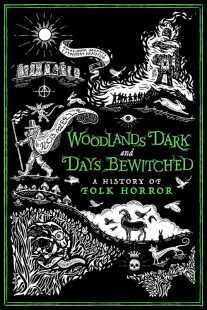 فیلم Woodlands Dark and Days Bewitched: A History of Folk Horror 2021