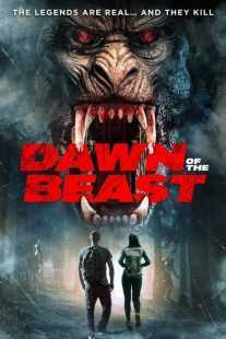 فیلم Dawn of the Beast 2021