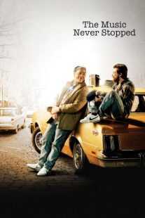 فیلم The Music Never Stopped 2011