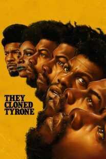 فیلم They Cloned Tyrone 2023