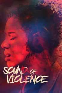 فیلم Sound of Violence 2021