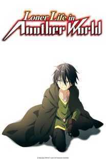 انیمه Loner Life in Another World