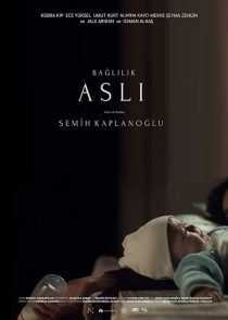فیلم Commitment (Baglilik Asli) 2019