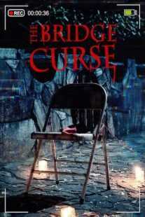 فیلم The Bridge Curse 2020