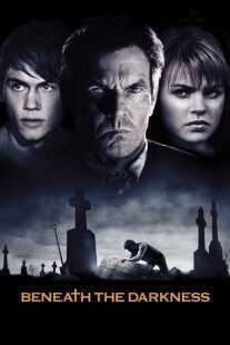 فیلم Beneath the Darkness 2011