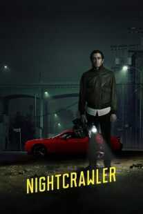 فیلم Nightcrawler 2014