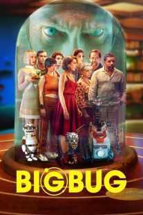 فیلم Big Bug 2022