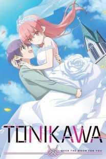 انیمه TONIKAWA: Over the Moon for You