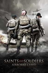 فیلم Saints and Soldiers: Airborne Creed 2012