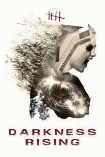 فیلم Darkness Rising 2017