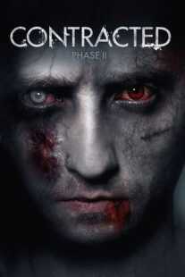 فیلم Contracted: Phase II 2015