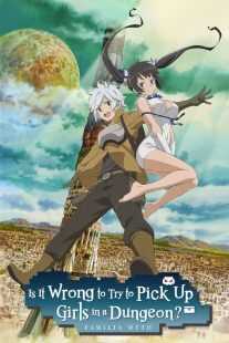 انیمه Dungeon ni Deai wo Motomeru no wa Machigatteiru Darou ka