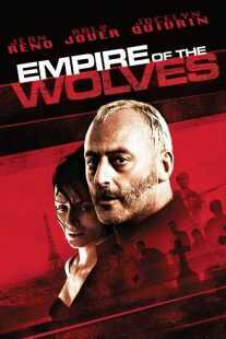 فیلم Empire of the Wolves 2005