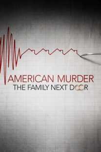 مستند American Murder: The Family Next Door 2020