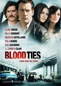 فیلم Blood Ties 2013