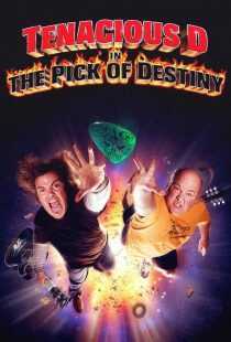 فیلم Tenacious D in the Pick of Destiny 2006