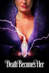 فیلم Death Becomes Her 1992