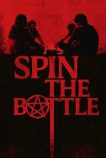 فیلم Spin the Bottle 2024