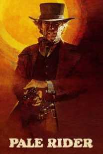 فیلم Pale Rider 1985