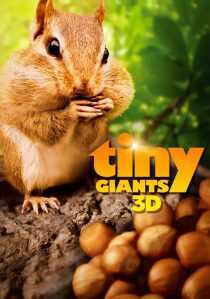 مستند Tiny Giants 3D 2014