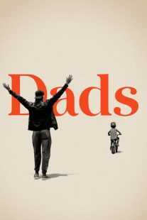مستند Dads 2019