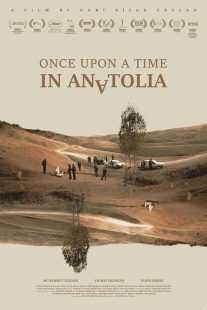 فیلم Once Upon a Time in Anatolia 2011