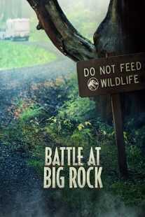 فیلم Battle at Big Rock 2019