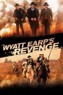 فیلم Wyatt Earp’s Revenge 2012