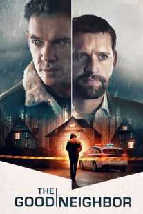فیلم The Good Neighbor 2022