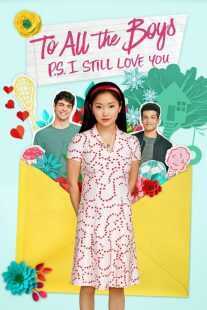 فیلم To All the Boys: P.S. I Still Love You 2020
