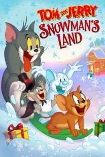 انیمیشن Tom and Jerry: Snowman’s Land 2022