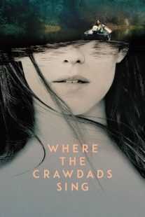 فیلم Where the Crawdads Sing 2022