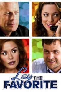 فیلم Lay the Favorite 2012