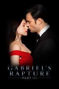 فیلم Gabriel’s Rapture: Part Three 2022