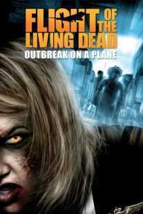 فیلم Flight of the Living Dead 2007