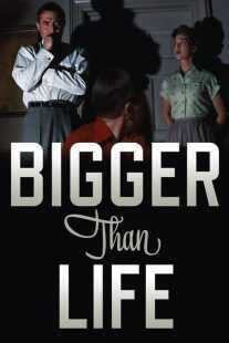 فیلم Bigger Than Life 1956