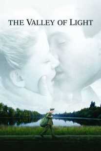فیلم The Valley of Light 2006